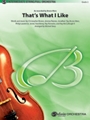 That's What I Like  (String or Full Orchestra)
