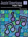 Jazzin Americana for Two, Book 2