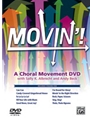 Movin' A Choral Movement DVD