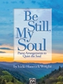 Be Still, My Soul