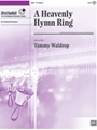 A Heavenly Hymn Ring [Handbells]