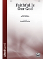 Faithful Is Our God