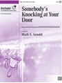 Somebody's Knocking at Your Door