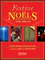 Festive Noels for Organ