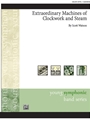 Extraordinary Machines of Clockwork and Steam