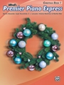 Premier Piano Express - Christmas, Book 1