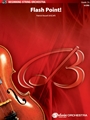 Flashpoint! [Concert Band]