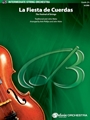 La Fiesta de Cuerdas [String Orchestra]