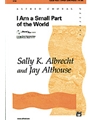 I Am A Small Part Of The World