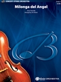 Milonga del Angel [String Orchestra]