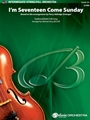 I'm Seventeen Come Sunday [Full Orchestra]