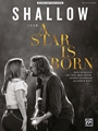 Shallow  from A Star is Born