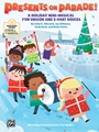 Presents on Parade