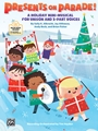 Presents on Parade