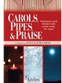 Carols, Pipes & Praise
