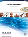 Puttin' on the Pizz [String Orchestra]