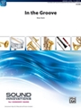 In the Groove [Concert Band]