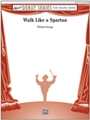 Walk Like a Spartan