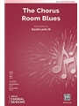 Chorus Room Blues