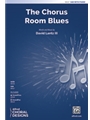 Chorus Room Blues