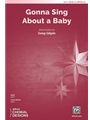 Gonna Sing About a Baby