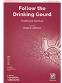 Follow the Drinking Gourd