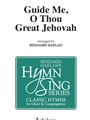 Guide Me O Thou Great Jehovah