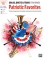 Solos, Duets & Trios for Winds: Patriotic Favorites