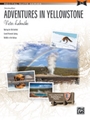 Adventures in Yellowstone