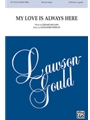 My Love Is Always Here