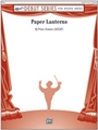 Paper Lanterns [Concert Band]