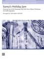Santa's Holiday Jam [Concert Band]