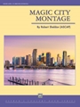 Magic City Montage