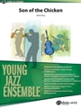 Son of the Chicken [Jazz Ensemble]