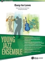 Easy to Love [Jazz Ensemble]