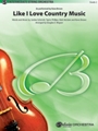 Like I Love Country Music [String Orchestra]