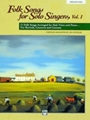 Folk Songs For Solo Singers  Volume 1