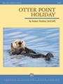 Otter Point Holiday [Concert Band]
