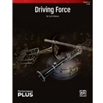Driving Force [Concert Band]