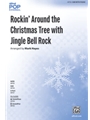 Rockin' Around the Christmas Tree with Jingle Bell Rock