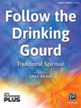 Follow the Drinking Gourd