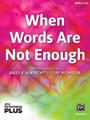 When Words Are Not Enough