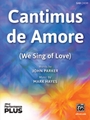 Cantimus de Amore [Choir]