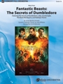 Fantastic Beasts: The Secrets of Dumbledore [Full Orchestra]