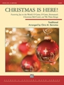Christmas Is Here! [Concert Band]