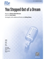 You Stepped Out of a Dream [pending]