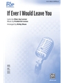 If Ever I Would Leave You