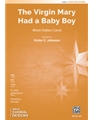 The Virgin Mary Had a Baby Boy