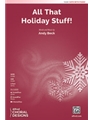 All That Holiday Stuff!