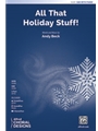 All That Holiday Stuff!